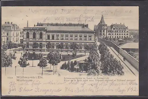 AK Mülhausen Schwarzwaldplatz m. Land u. Amtsgericht 1906