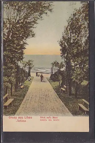 AK Gruss aus Libau Blick auf´s Meer 1907