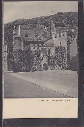 AK Meran, Landesfürstl. Burg 1920