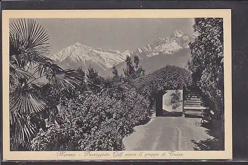 AK Merano - Passeggiata Gilf verso il gruppo di Tessa 1930