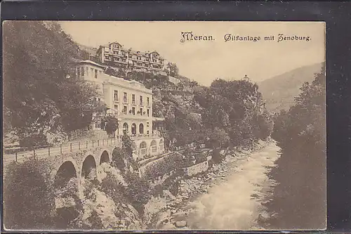 AK Meran Gilfanlage mit Zenoburg 1906