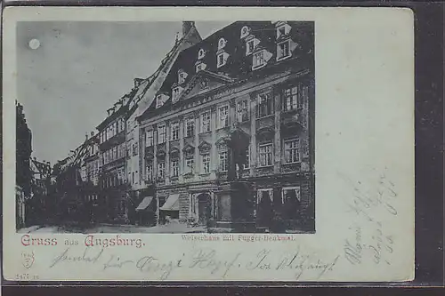 Mondschein AK Gruss aus Augsburg Welserhaus m. Fugger Denkmal 1903