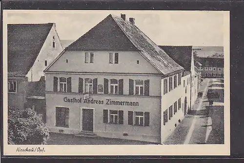 AK Hirschau / Opf. Gasthof Andreas Zimmermann 1930