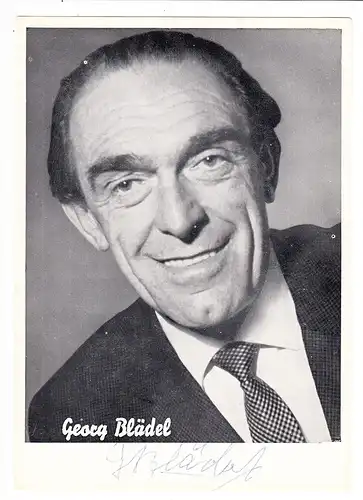 Volksschauspieler Georg Blädel (später u.a. kgl. bayr. Amtsgericht) O-U ca. 1955