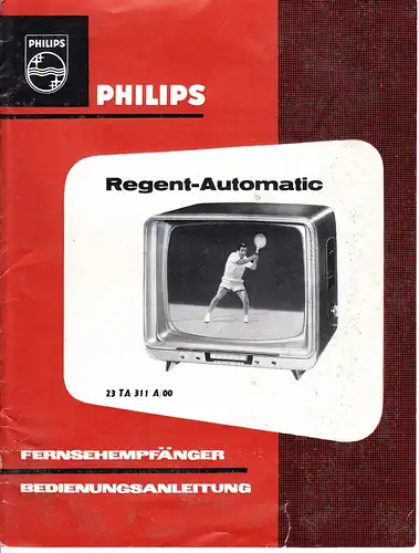 Philips Bedienungsanleitung für Regent-Fernseher dazu Antennenmontageanleitung