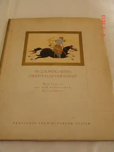 Rolf Roeingh: Im Zaubergarten orientalischer Kunst -- Limitierte Auflage - Nr.E 923. 