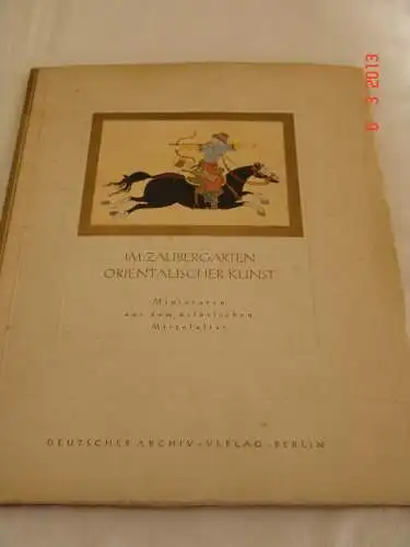 Rolf Roeingh: Im Zaubergarten orientalischer Kunst -- Limitierte Auflage - Nr.E 923. 