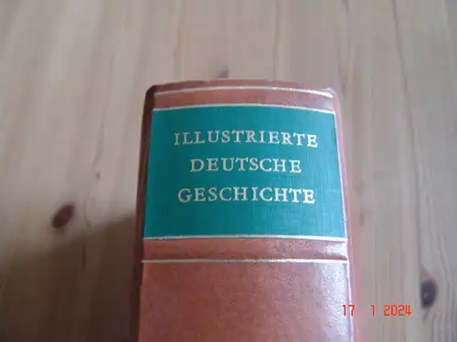 Dr. E. Orthbandt: Illustrierte Deutsche Geschichte. 