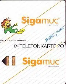 Telefonkarte K 245 02.91, Sigamuc, Aufl. 4000