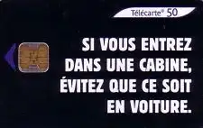 Telefonkarte Frankreich, Si vous entrez dans une cabine, èvitez Que ce ..., 50