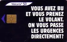 Telefonkarte Frankreich, Vous avez bu et vous prenez le volant. On vous ..., 50