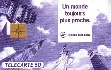Telefonkarte Frankreich, Un monde toujours plus proche, u.a. Freiheitsstatue, 50