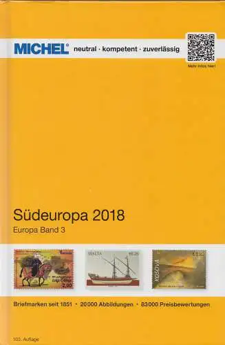 Michel Europa Katalog Band 3 - Südeuropa 2018, 103. Auflage (neuwertig)