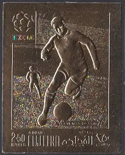 Fujeira Mi.Nr. 1465B Fußball-WM 1970, Spieler, ungezähnt, goldfarben (2,50)