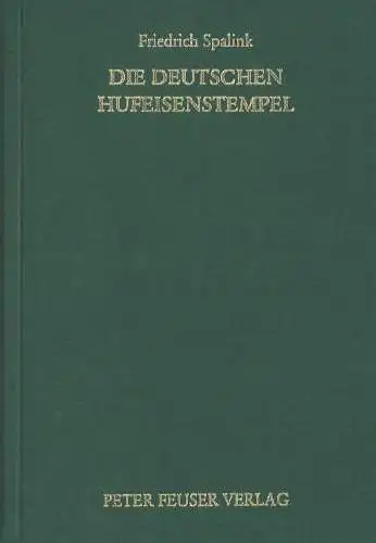 Die Deutschen Hufeisenstempel (Friedrich Spalink) 