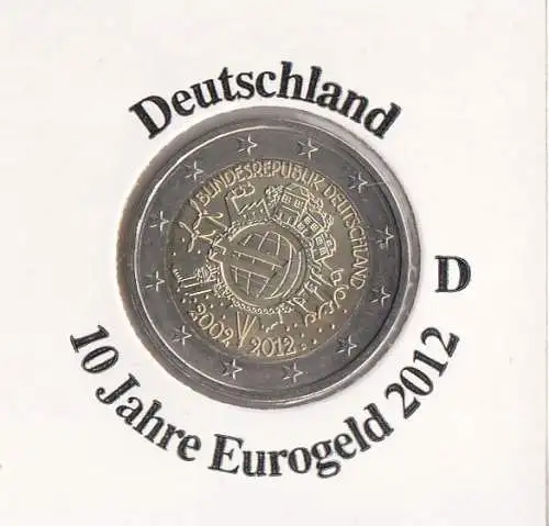 Deutschland 2012 10 Jahre Eurobargeld D