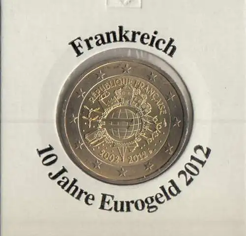 Frankreich 2012 10 Jahre Eurobargeld