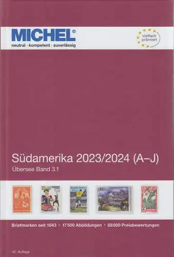 Michel Übersee Katalog Band 3.1 Südamerika 2023/2024 Teil 1 (A-J), 42. Auflage