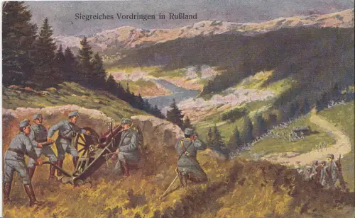 AK 1. Weltkrieg, Siegreiches Vordringen in Rußland