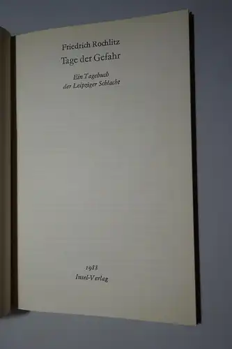 Insel-Bücherei Nr. 17 Friedrich Rochlitz: Tage der Gefahr Ein Tagebuch der Leipziger Schlacht Erscheinungsjahr 1988 