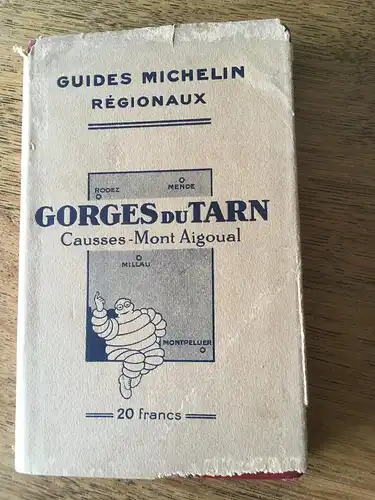 Guides Michelin Régionaux - Gorges du Tarn. 