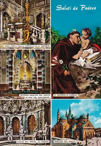 108 - Italien - Padova , Padua , Basilica , Chiesa del Santo , Capella - nicht gelaufen