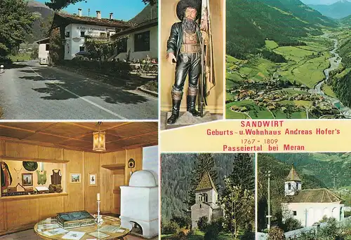 245 - Italien - St. Leonhard in Passeier , Sandwirt , Geburtshaus Andreas Hofer , Mehrbildkarte - nicht gelaufen