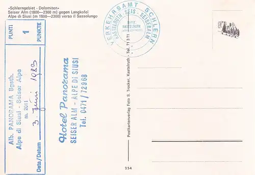 255 - Italien - Südtirol , Dolomiten , Seiser Alm , Suisi , Schlern , Langkofel , Sassolungo , Berghütte - nicht gelaufen 1983