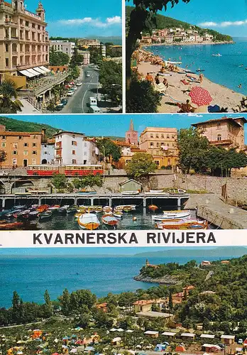 510 - Jugoslawien - Kroatien , Kvarnerska , Riviera , Opatija , Moscenicka Draga , Lovran , Medveja , Mehrbildkarte - gelaufen