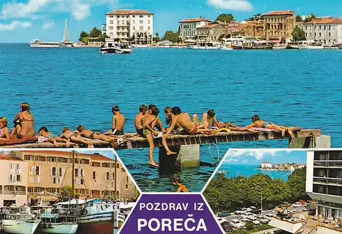 554 - Jugoslawien - Kroatien , Porec , Mehrbildkarte - nicht gelaufen
