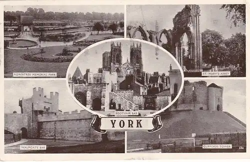 1462 - Großbritannien - York , Bootham Bar , Rowntree Memorial Park , Cliffords Tower , Mehrbildkarte  - gelaufen 1954