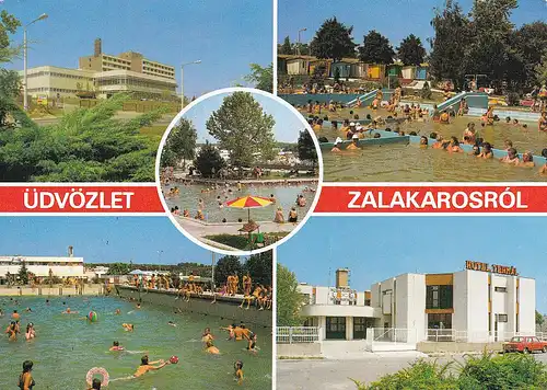 1500 - Ungarn - Zalakaros , Zalakarosrol , Hotel Termal , Mehrbildkarte - gelaufen