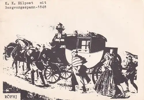 1678 - Österreich - K. K. Eilpost mit Bergvorgespann - 1848 - nicht gelaufen 1964