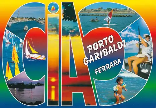 1807 - Italien - Ferrara , Porto Garibaldi , Mehrbildkarte - gelaufen 2001