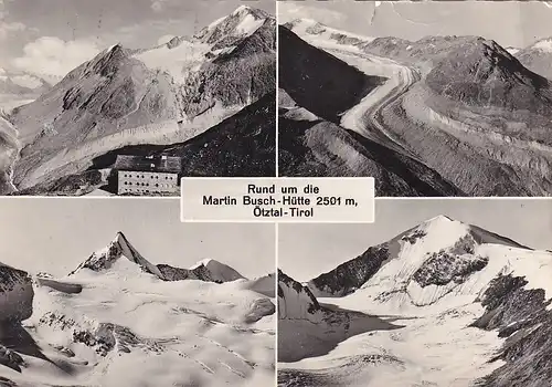 2032 - Österreich - Tirol , Ötztal , Rund um die Martin Busch Hütte , Mehrbildkarte - gelaufen 1968