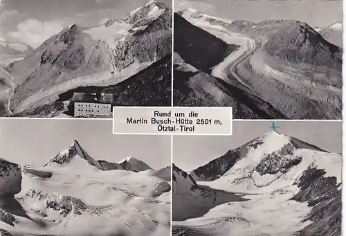 2422 - Österreich - Tirol , Rund um die Martin Busch Hütte Öztal - gelaufen 1968
