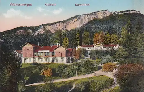 3256 - Österreich - Oberösterreich , Goisern , Schwefelbad , Salzkammergut - nicht gelaufen 1925