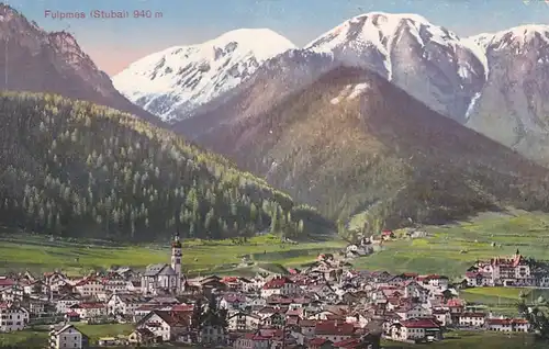 3336 - Österreich - Tirol , Fulpmes , Stubai , Panorama - gelaufen 1918