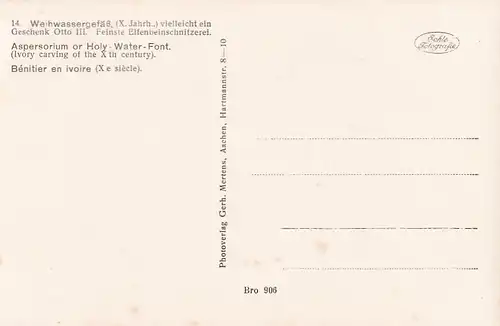 3443 -  - Aachener Kaiserdom , Weihwassergefäß , Aspersorium or Holy Water Font - nicht gelaufen