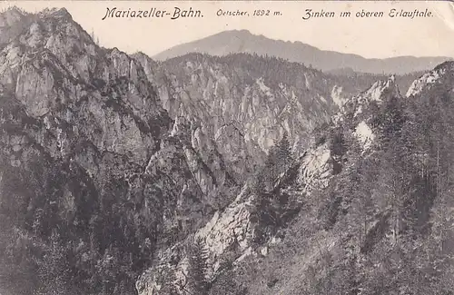 3606 - Österreich - Niederösterreich , Mariazeller Bahn , Ötscher , Zinken im oberen Erlauftale - nicht gelaufen 1908
