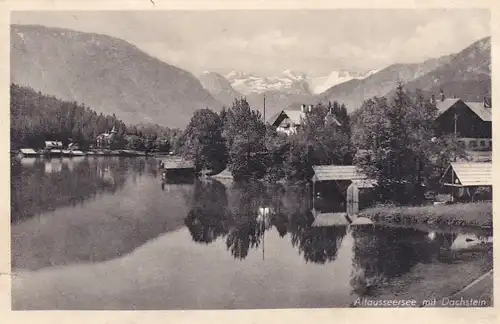 3616 - Österreich - Steiermark , Altausseersee mit Dachstein - gelaufen 1948