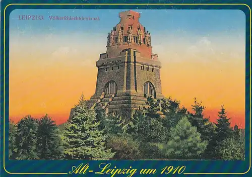3866 - Deutschland - Alt Leipzig um 1910 , Völkerschlachtdenkmal - nicht gelaufen