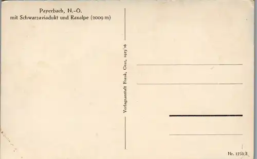 4712 - Niederösterreich - Payerbach mit Schwarzaviadukt und Raxalpe - nicht gelaufen 1925/26