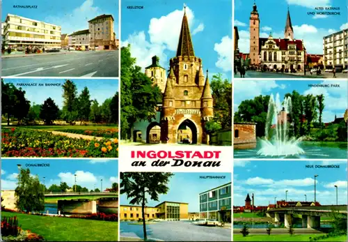 4813 - Deutschland - Ingolstadt an der Donau , Kreuztor , Donaubrücke , Moritzkirche , Hauptbahnhof - nicht gelaufen 1970