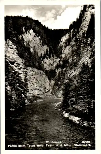 5150  - Steiermark , Frein an der Mürz , Partie beim toten Weib , Windmauer - gelaufen 1958