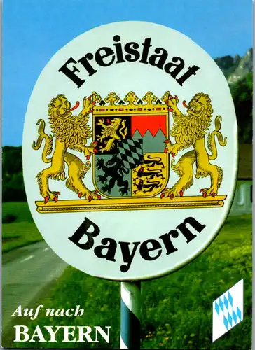 7226 - Deutschland - Bayern , Freistaat , Auf nach Bayern - nicht gelaufen