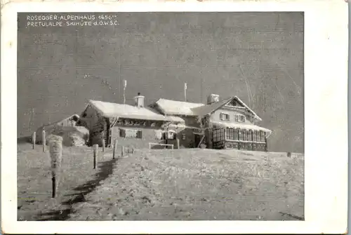 8469 - Steiermark - Rosegger Alpenhaus , Pretulalpe , Skihütte - nicht gelaufen