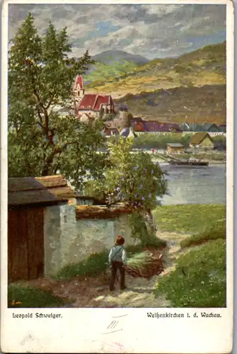 8835 - Künstlerkarte - Weißkirchen in der Wachau , signiert Leopold Schweiger - nicht gelaufen 1915