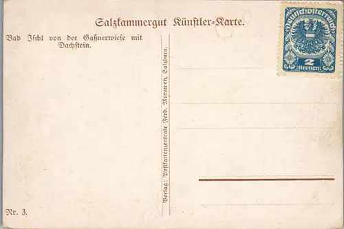 8845 - Künstlerkarte - Bad Ischl von der Gassnerwiese mit Dachstein , signiert Roth - nicht gelaufen