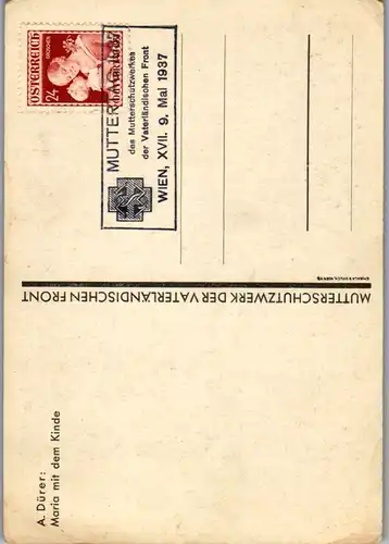 10717 - Künstlerkarte - Maria mit dem Kinde , A. Dürer , Stempel Muttertag 1937 - nicht gelaufen